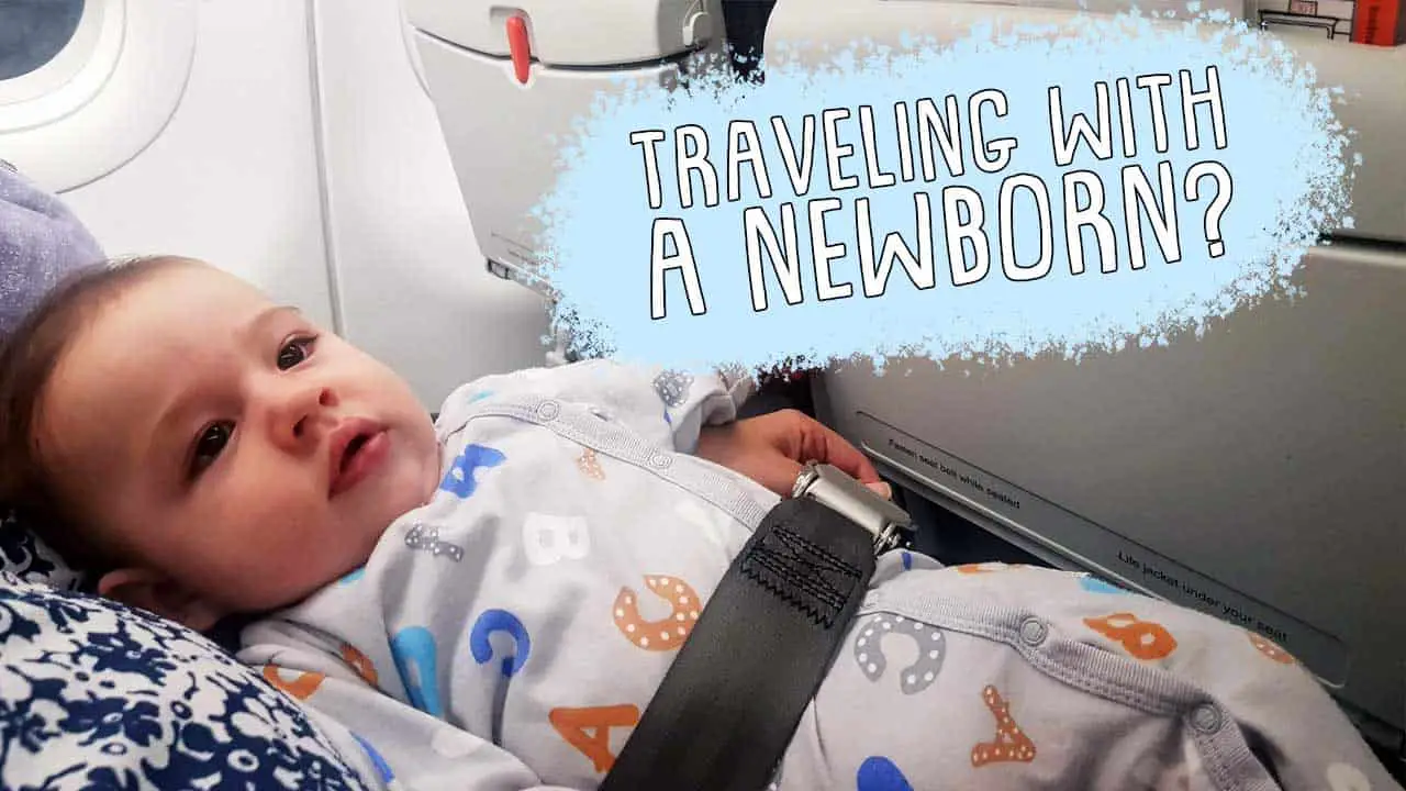 how soon travel with newborn