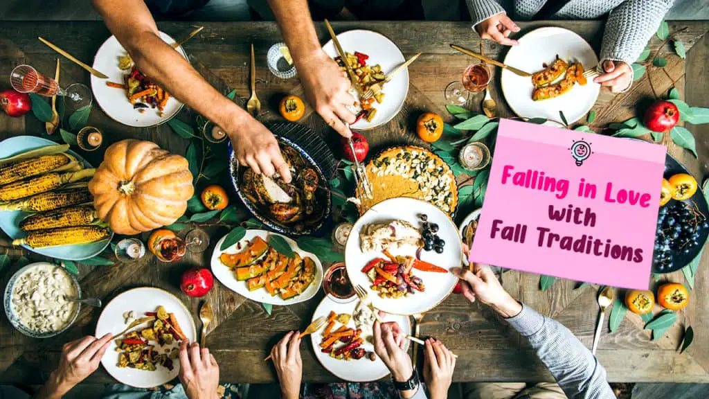 Falling-in-love-with-Fall Traditions